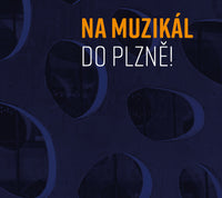 Na muzikál do Plzně! - CD - NOVINKA